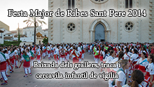 Sant Pere 2014 - Baixada dels grallers i cercavila infantil de vigília